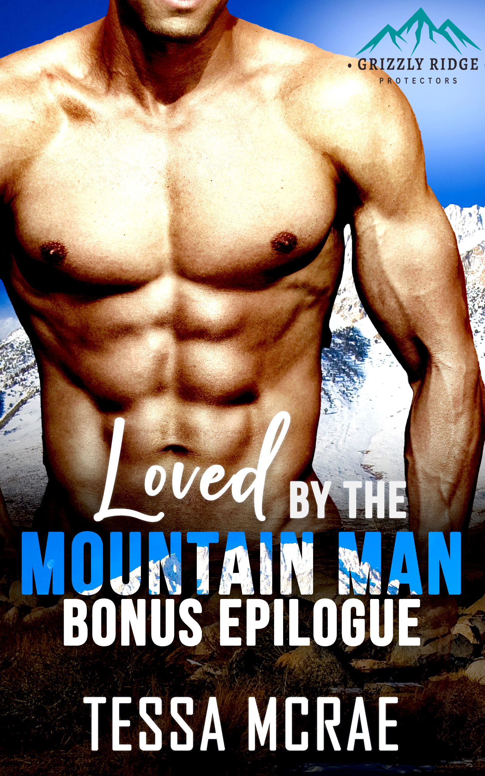 Loved By The Mountain Man BONUS EPILOGUE Loved By The Mountain Man BONUS EPILOGUE